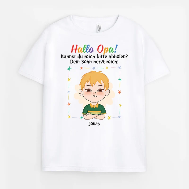 Kannst Du Mich Bitte Abholen Deine Tochter Nervt Mich - Personalisiertes Geschenk | Lustiges T-Shirt für Kinder