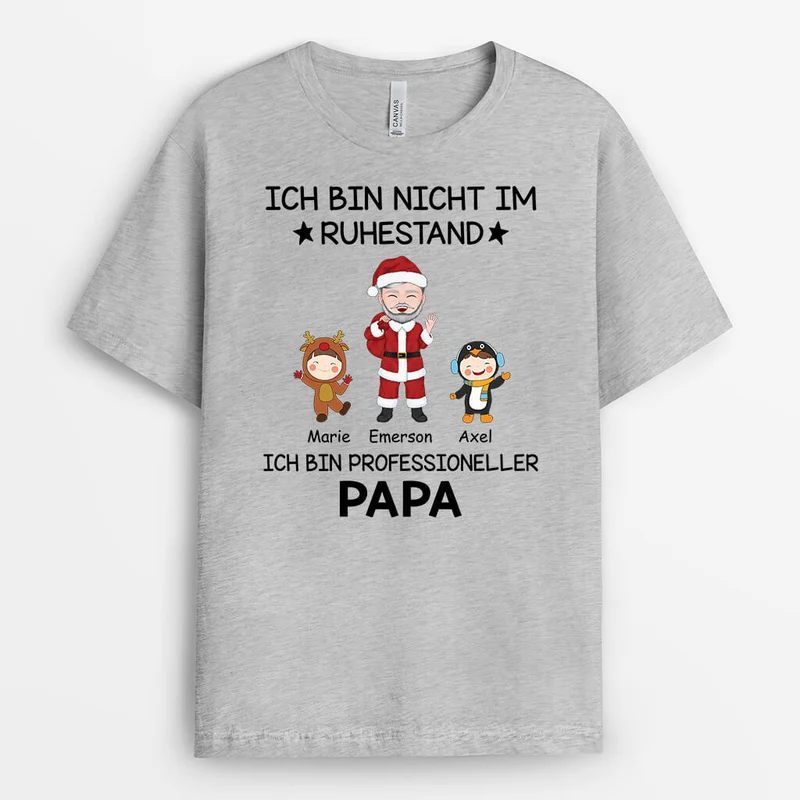 Ich Bin Nicht Im Ruhestand Ich Bin Ein Professioneller Opa - Personalisiertes T-shirt für Opas zu Weihnachten