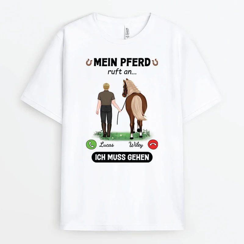 Meine Pferde Rufen Menschen Und Pferde - Personalisiertes Geschenk | T-Shirt für Pferdeliebhaber