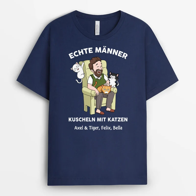 Echte Männer Kuscheln Mit Katzen - Personalisiertes Geschenk | Lustiges T-Shirt für Katzenliebhaber