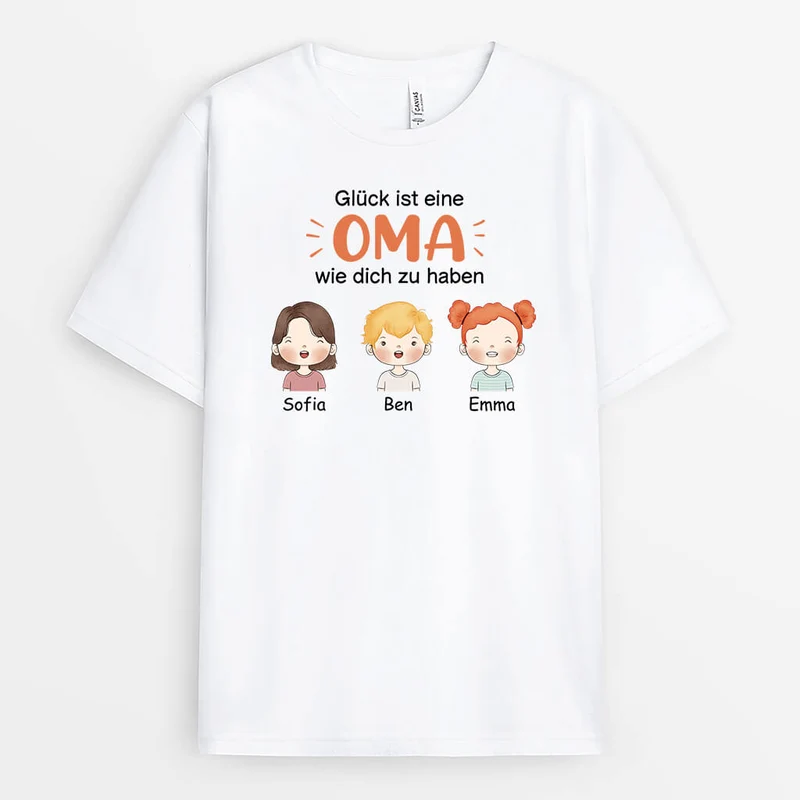 Glück Ist Eine Mama/Oma Wie Dich Zu Haben - Personalisiertes Geschenk | T-Shirt für Damen