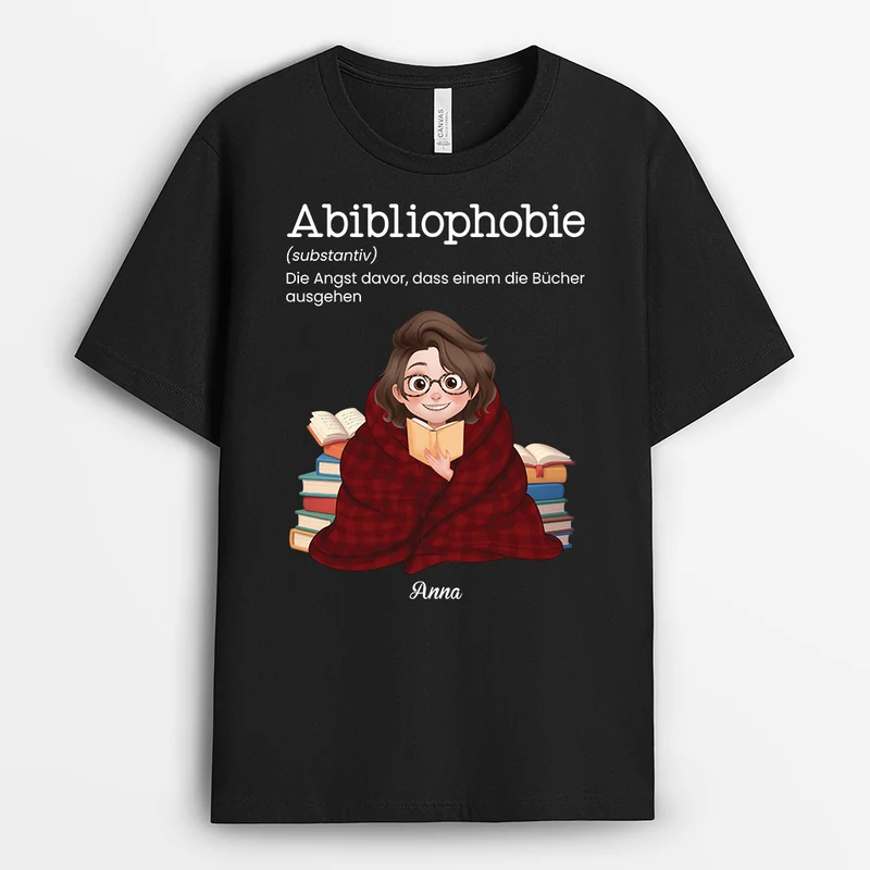Abibliophobie Bedeutung - Personalisierte Geschenke Für Leseratten Männer & Frauen | T Shirts