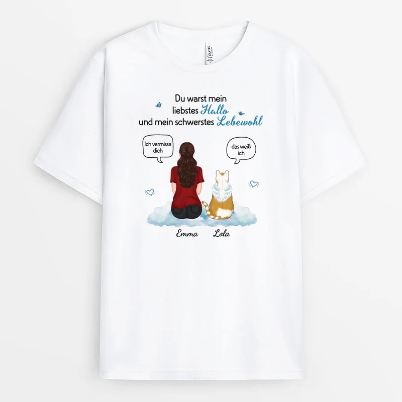 Du Warst Mein Liebstes Hallo Und Mein Schwerstes Lebewohl - Personalisiertes Geschenk | T-Shirt für Katzenliebhaber