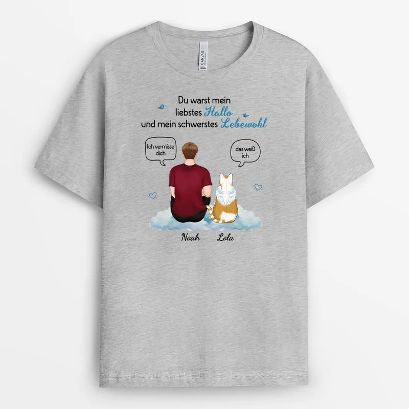 Du Warst Mein Liebstes Hallo Und Mein Schwerstes Lebewohl - Personalisiertes Geschenk | T-Shirt für Katzenliebhaber
