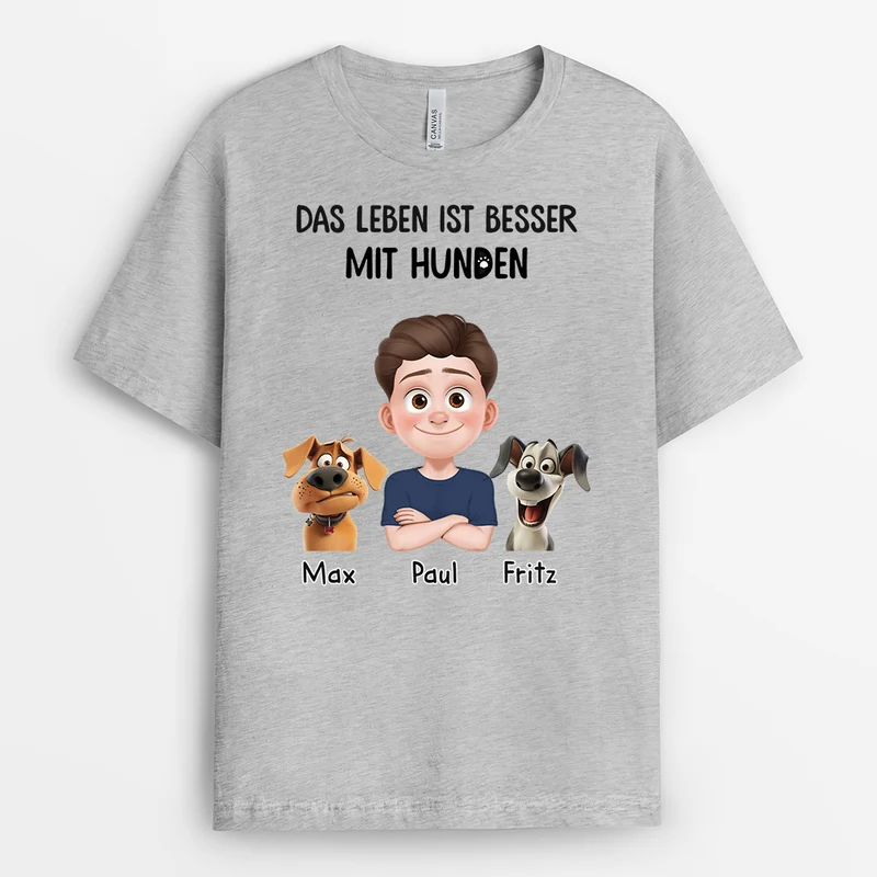 Das Leben Ist Besser Mit Hunden - Personalisiertes Geschenk | Hunde T-shirts