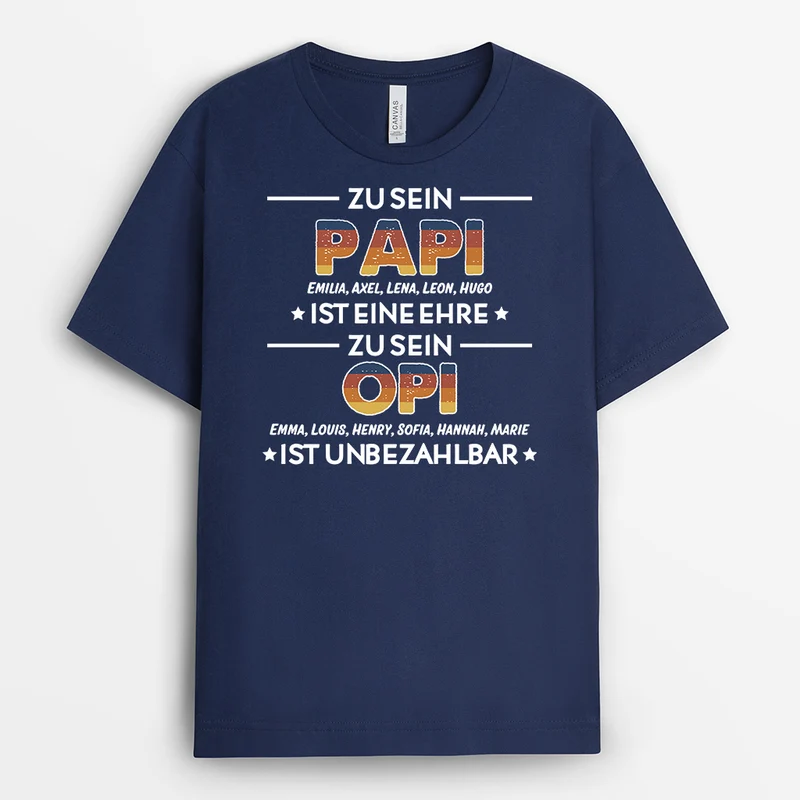Papa Zu Sein Ist Eine Ehre Opa Zu Sein Unbezahlbar - Personalisiertes Geschenk | T-shirt für Opas/Papas