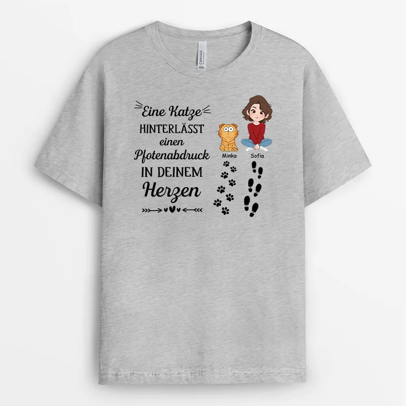 Eine Katze Hinterlässt Einen Pfotenabdruck In Deinem Herzen - Personalisiertes Geschenk | T-Shirt für Katzenbesitzer