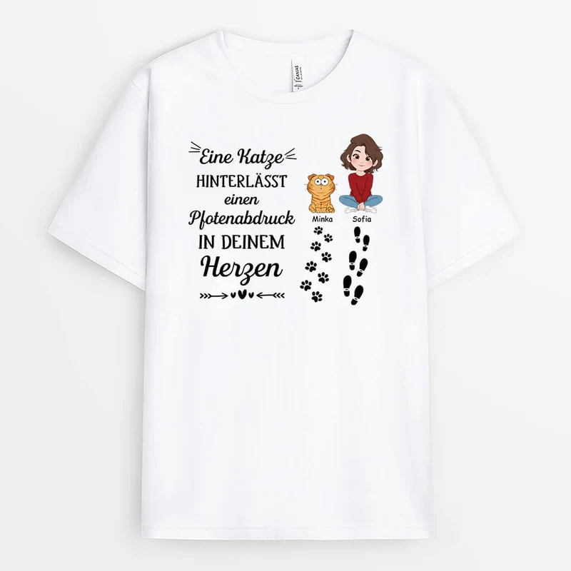 Eine Katze Hinterlässt Einen Pfotenabdruck In Deinem Herzen - Personalisiertes Geschenk | T-Shirt für Katzenbesitzer