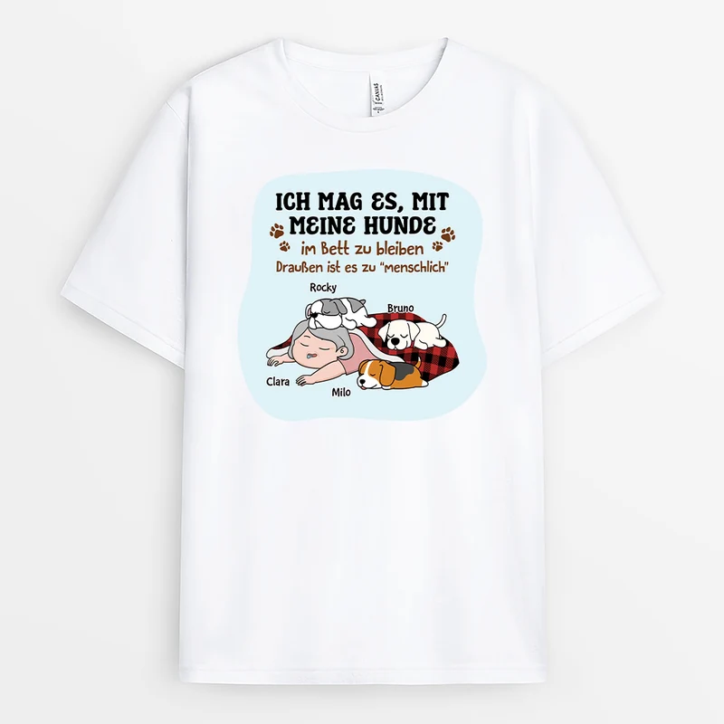 Ich Mag Es Mit Meinen Hund Im Bett Zu Bleiben - Personalisiertes Geschenk | T-Shirt für Hundeliebhaber
