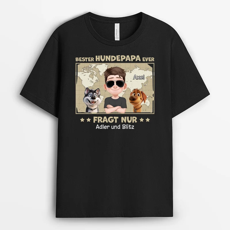 Bester Hundepapa Aller Zeiten Fragt Nur - Personalisiertes Geschenk | Hunde T-shirts