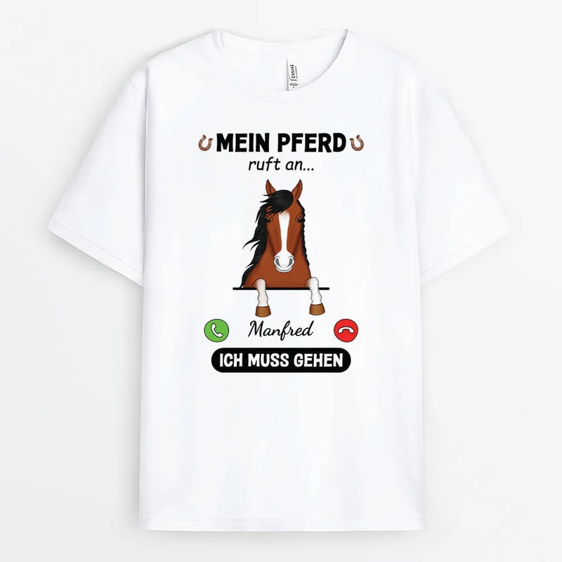 Meine Pferde Rufen - Personalisiertes T-Shirt für Pferdeliebhaber