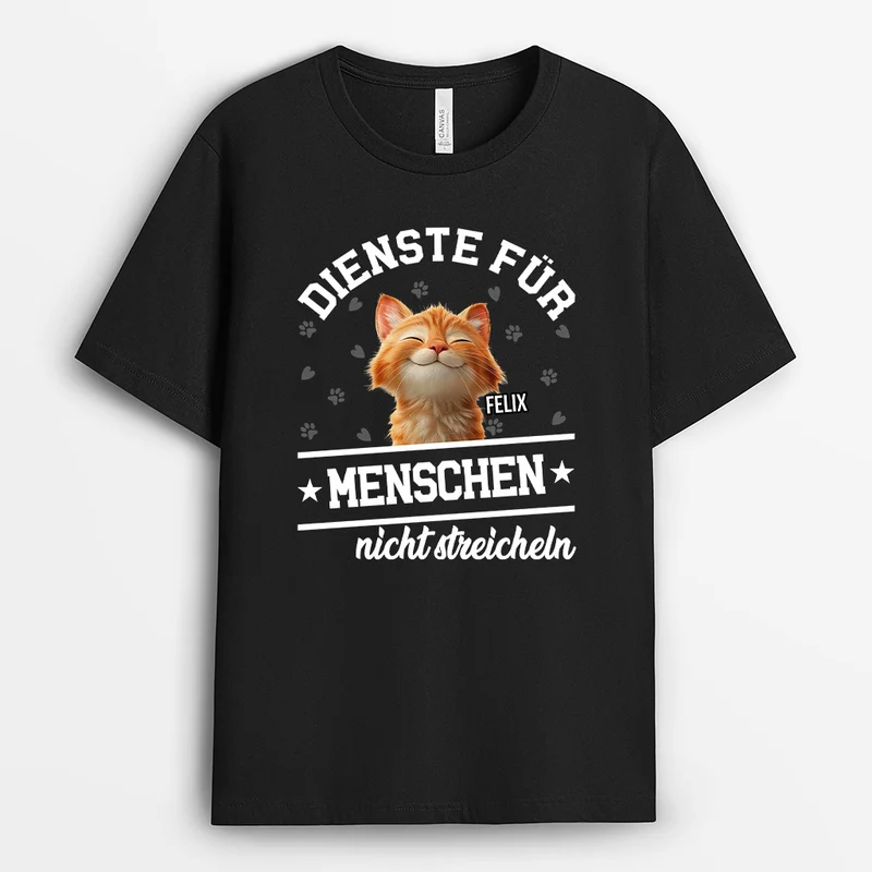 Dienste Für Menschen - Personalisiertes Geschenk | T shirt Katze