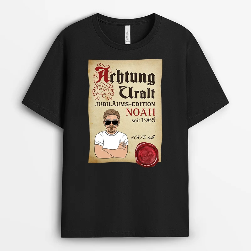 Uralte Jubiläums Edition - Personalisiertes Geschenk | T-shirts Männer zum Geburtstag lustig