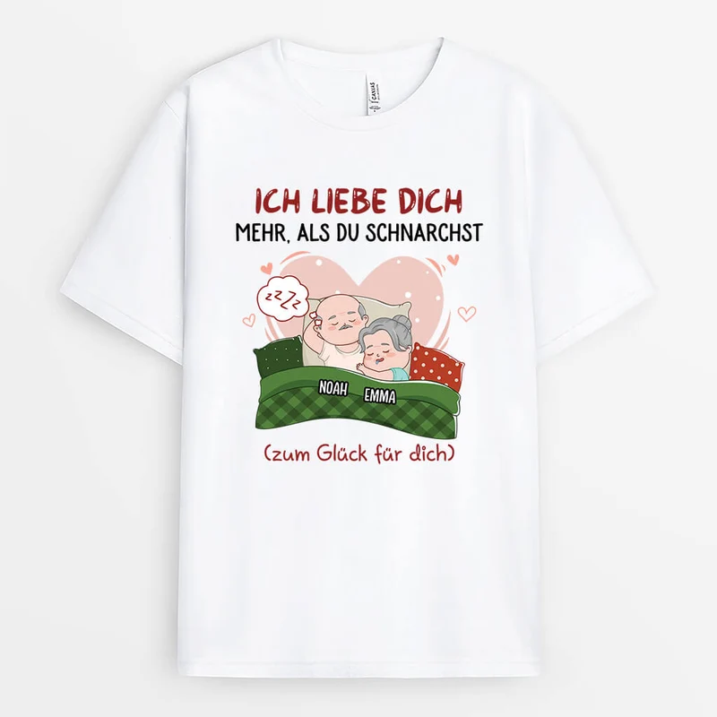 Ich Liebe Dich Mehr Als Du Schnarchst - Personalisiertes Geschenk | Lustiges T-Shirt für Paare