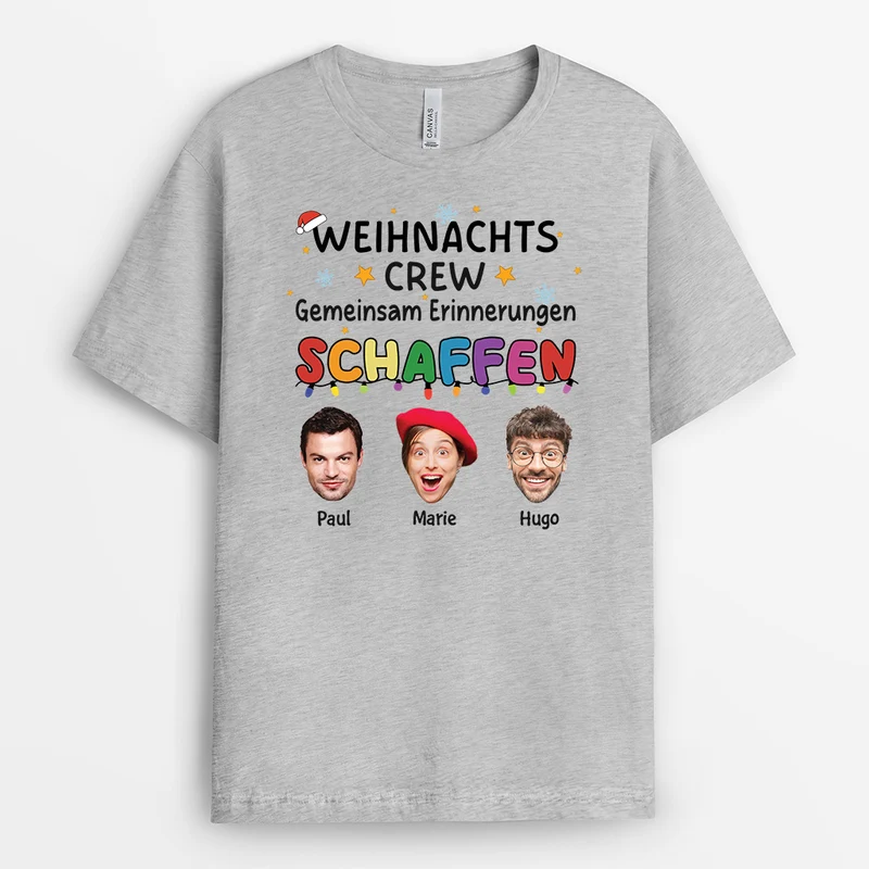 Weihnachts-Crew Gemeinsam Erinnerungen Schaffen - Personalisierte Geschenke Beste Freundin | T Shirt Mit Gesicht