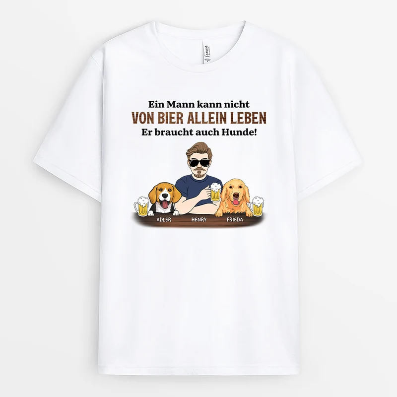 Ein Mann Braucht Hunde Und Bier - Personalisiertes Geschenk | Hunde T-shirts