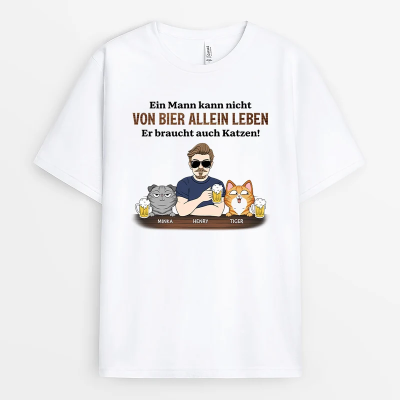 Ein Mann Braucht Katzen Und Bier - Personalisiertes Geschenk | Katze T-Shirts