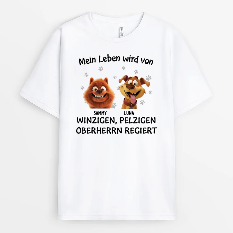 Mein Leben Wird Von Winzigen Pelzigen Oberherren Regiert - Personalisiertes Geschenk | Lustiges T shirt Hund