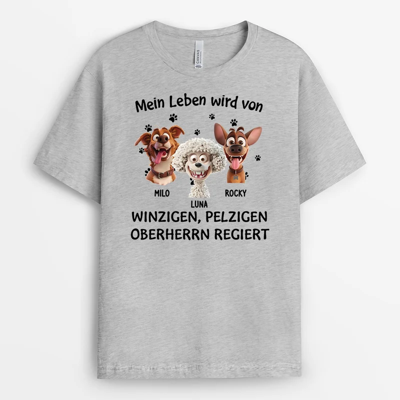 Mein Leben Wird Von Winzigen Pelzigen Oberherren Regiert - Personalisiertes Geschenk | Lustiges T shirt Hund