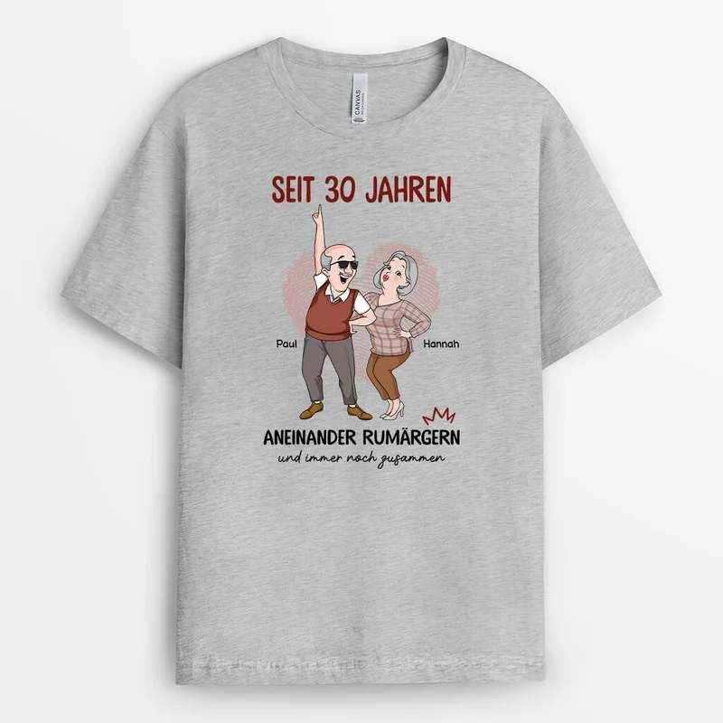 Seit ... Jahren Aneinander Rumärgern Und Immer Noch Zusammen - Personalisiertes Geschenk | T-Shirt für Paare