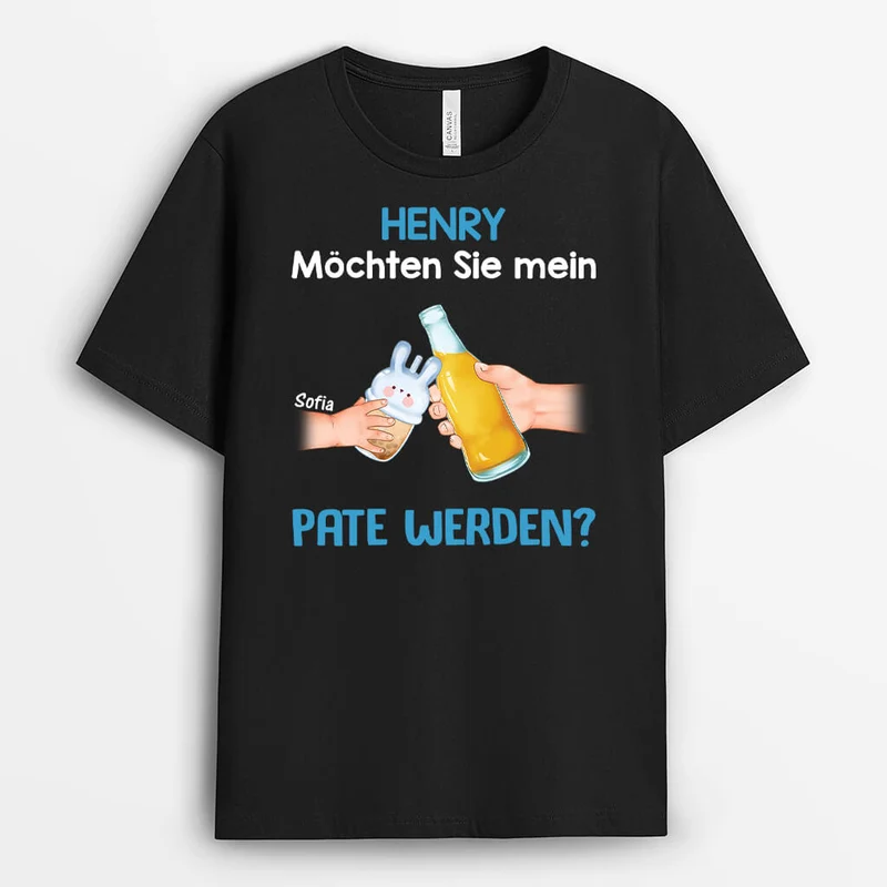 Möchten Sie Mein Pate Werden - Personalisiertes Geschenk | T-Shirt für Paten