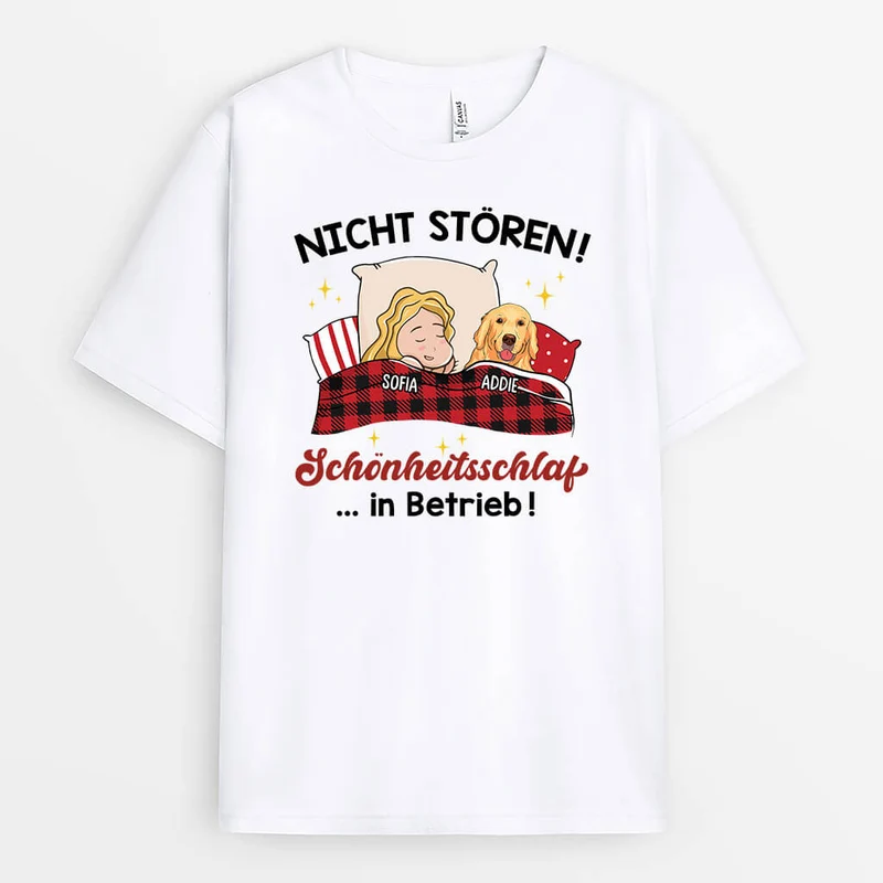 Nicht Stören Schönheitsschlaf In Betrieb - Personalisiertes Geschenk | T-Shirt für Hundeliebhaber