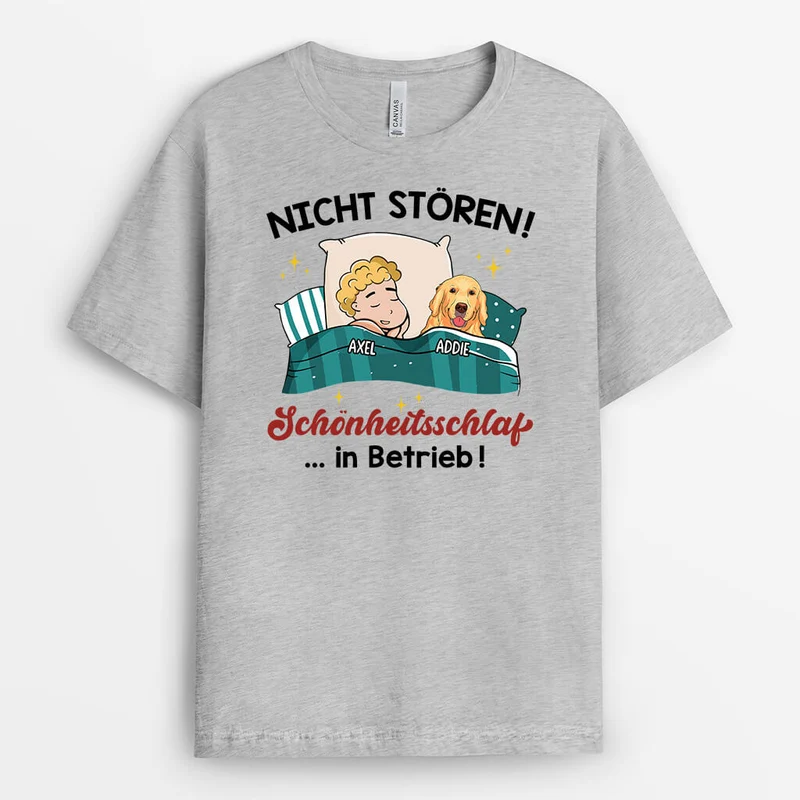 Nicht Stören Schönheitsschlaf In Betrieb - Personalisiertes Geschenk | T-Shirt für Hundeliebhaber