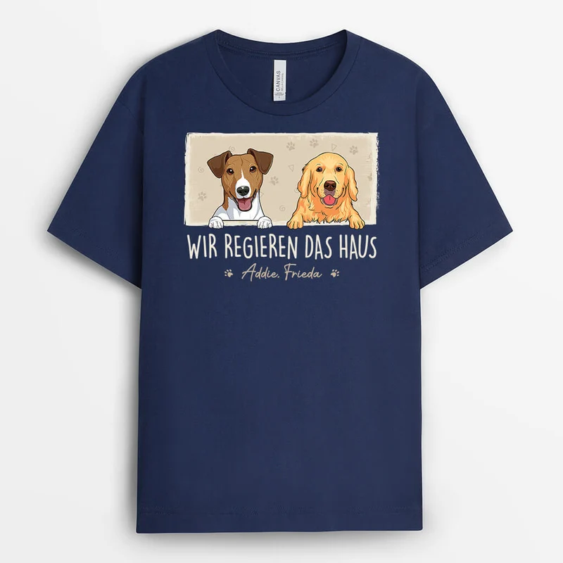 Wir Regieren Das Haus - Personalisiertes Geschenk | T-Shirt für Hundeliebhaber