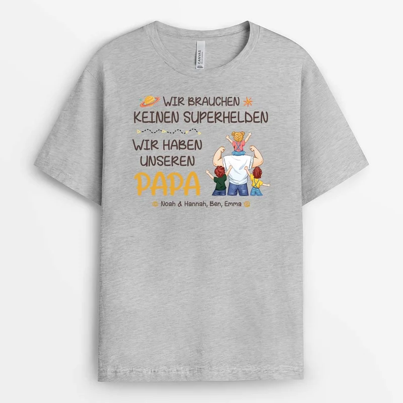 Ich Brauche Keinen Superhelden Ich Habe Meinen Papa/Opa - Personalisiertes Geschenk | T-Shirt für Opas/Papas