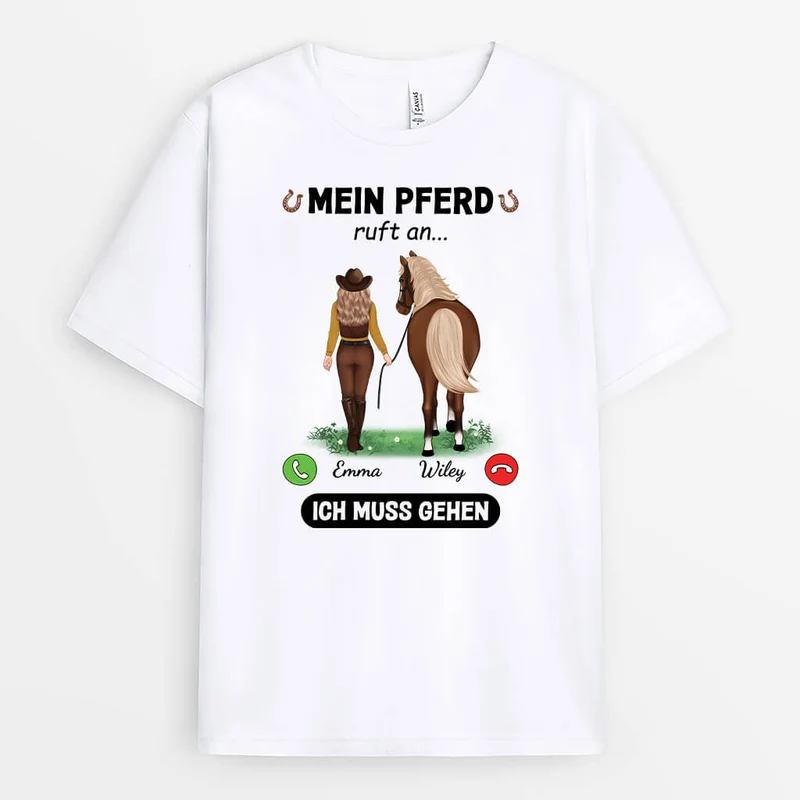 Mein Pferd Ruft Ich Muss Gehen - Personalisiertes Geschenk | T-Shirt für Pferdeliebhaber