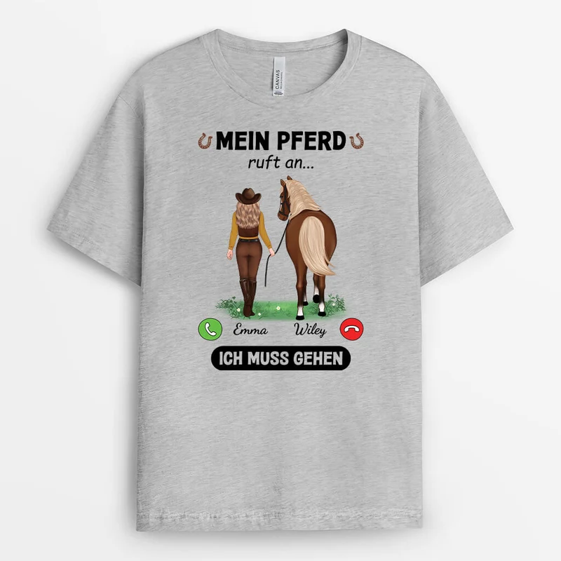 Mein Pferd Ruft Ich Muss Gehen - Personalisiertes Geschenk | T-Shirt für Pferdeliebhaber