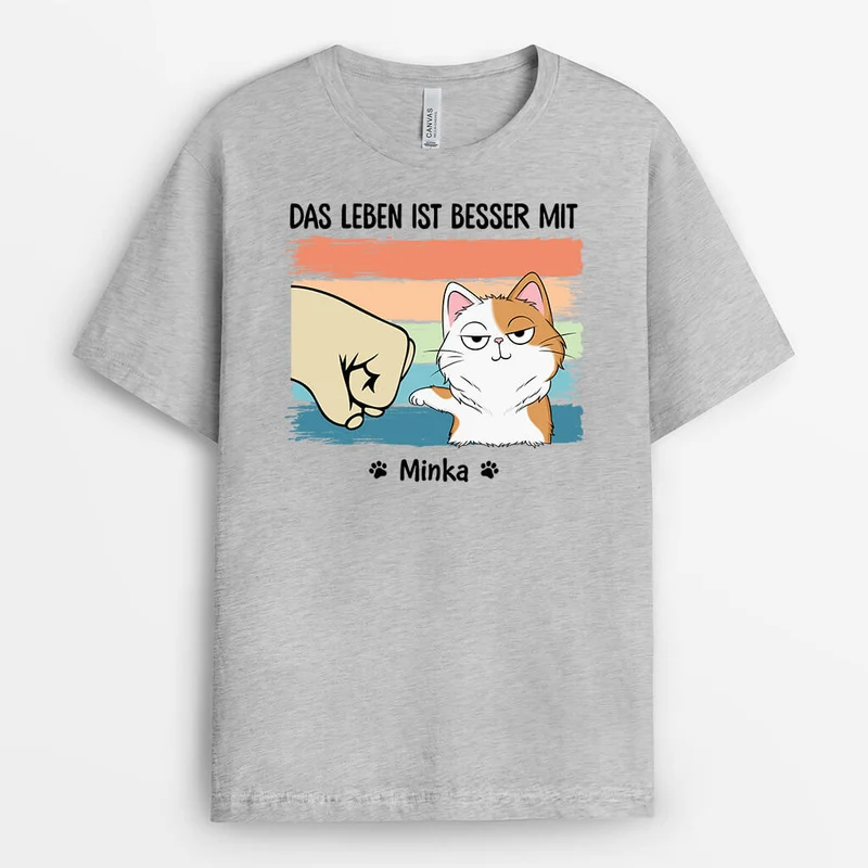 Das Leben Ist Besser Mit Katzen - Personalisiertes Geschenk | T-shirt für Katzenliebhaber