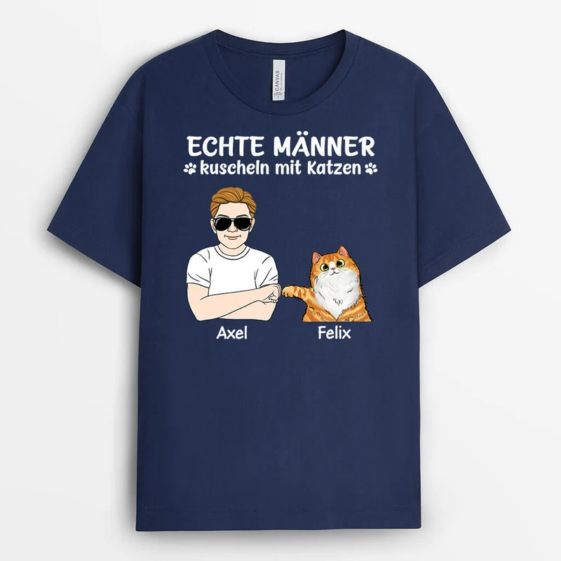 Echte Männer Kuscheln Mit Katzen - Personalisiertes Geschenk | T-Shirt für Katzenliebhaber