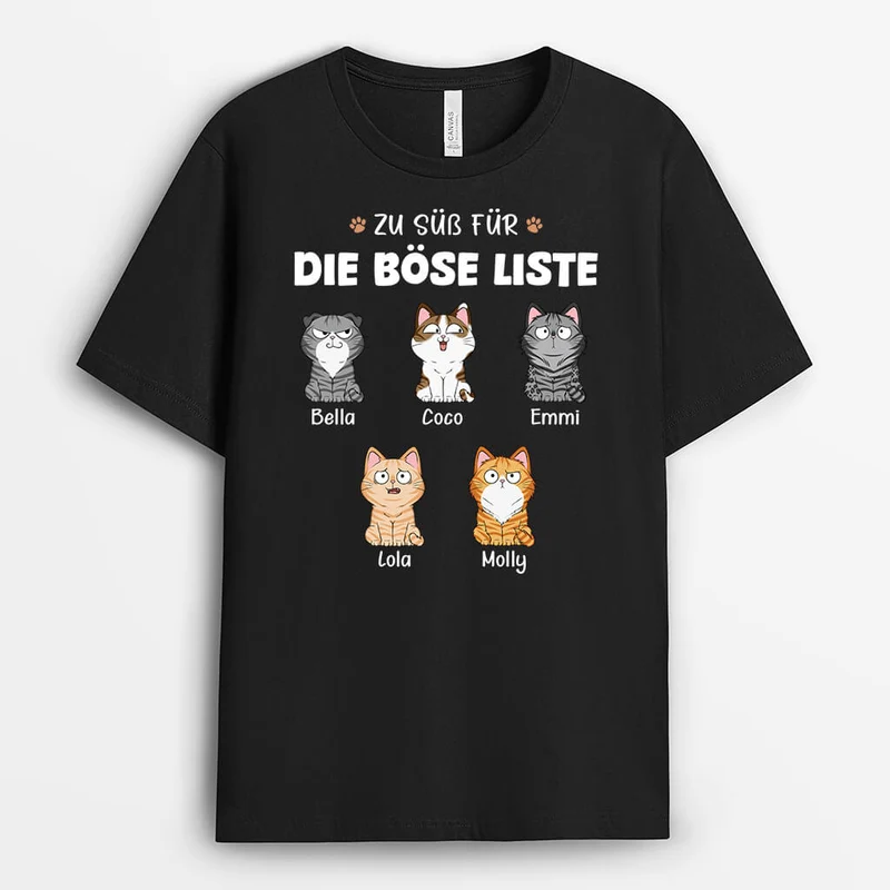 Zu Süß Für Die Böse Liste - Personalisiertes Geschenk | T-Shirt für Katzenbesitzer
