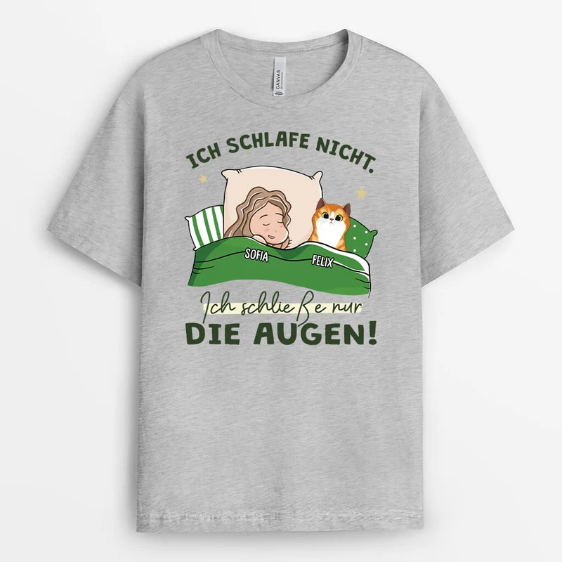 Ich Schlafe Nicht Ich Schließe Nur Die Augen - Personalisiertes Geschenk | T-Shirt für Katzenliebhaber