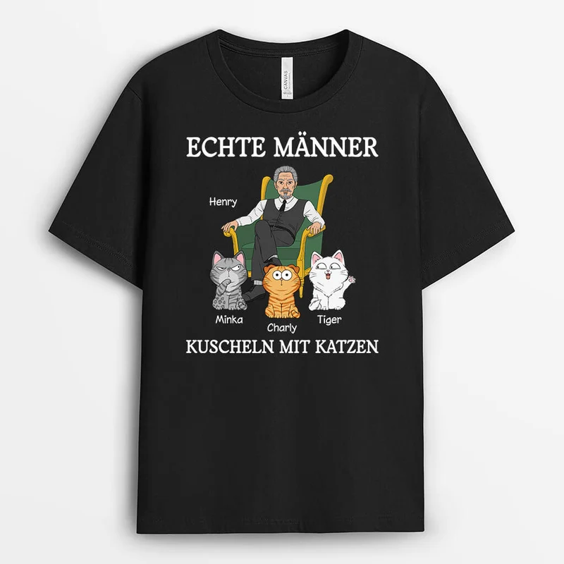 Echte Männer Kuscheln Mit Katzen - Personalisiertes Geschenk | T-Shirt für Katzenliebhaber