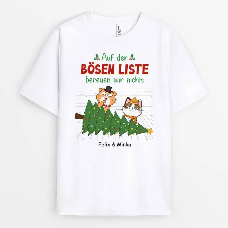 Auf Der Bösen Liste Bereuen Wir Nichts - Personalisiertes Geschenk | T-Shirt für Katzenliebhaber