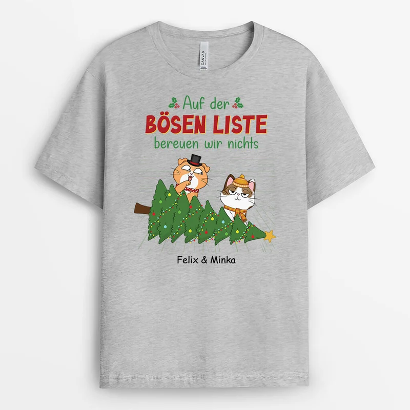 Auf Der Bösen Liste Bereuen Wir Nichts - Personalisiertes Geschenk | T-Shirt für Katzenliebhaber