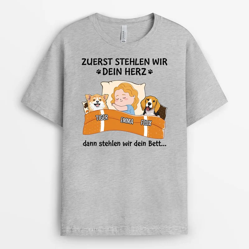 Erst Stehlen Sie Dein Herz Dann Dein Sofa Und Dein Bett Hunde - Personalisiertes Geschenk | T-shirt für Hundeliebhaber