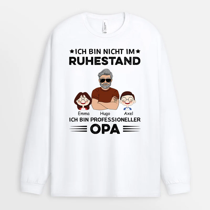 Nicht Im Ruhestand Aber Professioneller Opa - Personalisierte Geschenke | T-Shirt für Opas