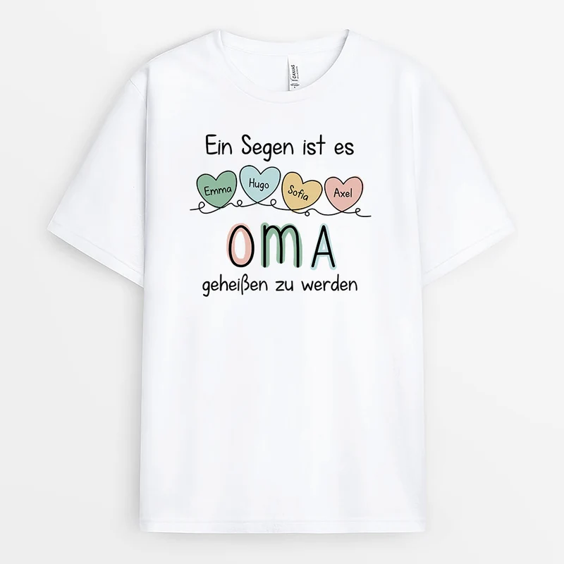 Ein Segen Ist Es Oma Geheißen Zu Werden - Personalisiertes Geschenk | T-Shirt für Omas