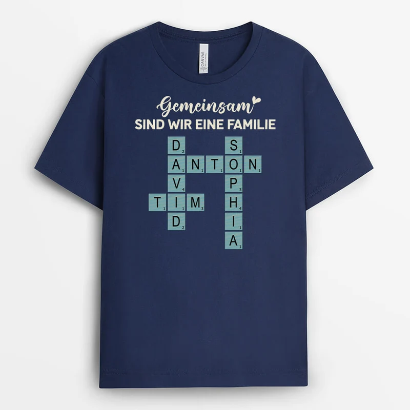 Gemeinsam Sind Wir Eine Familie - Personalisiertes Geschenk | T-Shirt für die Familie