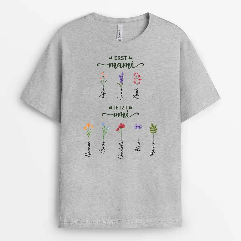 Erst Mama Jetzt Oma - Personalisiertes Geschenk | T-Shirt für Omas