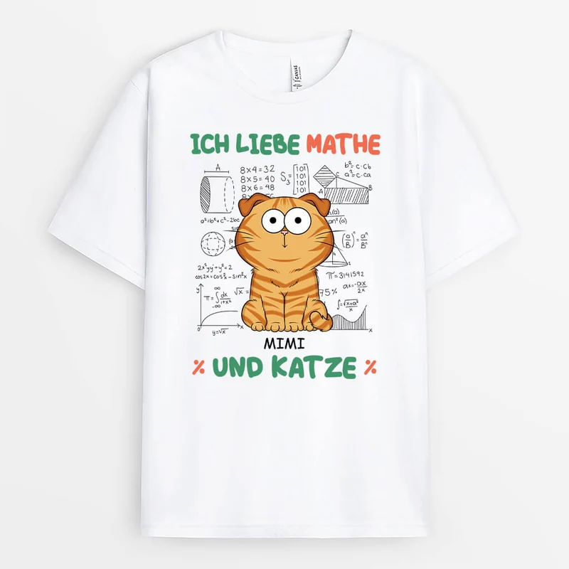 Ich Liebe Mathe Und Katzen - Personalisiertes Geschenk | T-Shirt für Katzenliebhaber