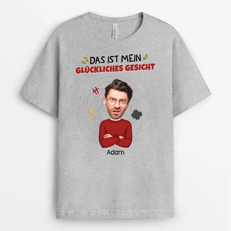 Das Ist Mein Glückliches Gesicht - Personalisiertes Geschenk | T-Shirt für Frauen