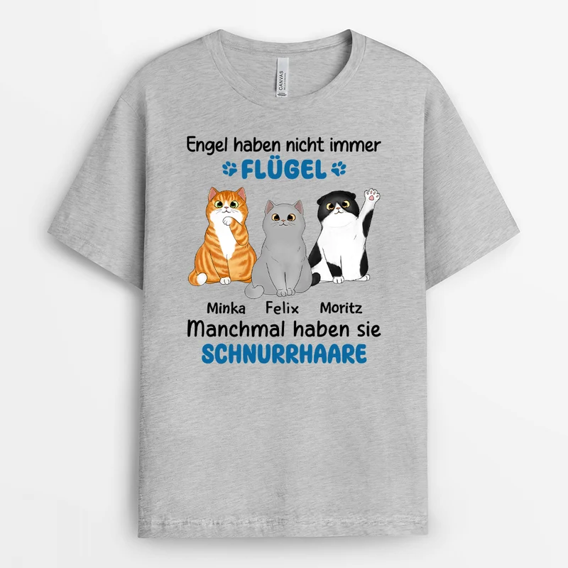 Engel Haben Nicht Immer Flügel Manchmal Haben Sie Schnurrhaare - Personalisiertes Geschenk | T-shirt für Katzenliebhaber