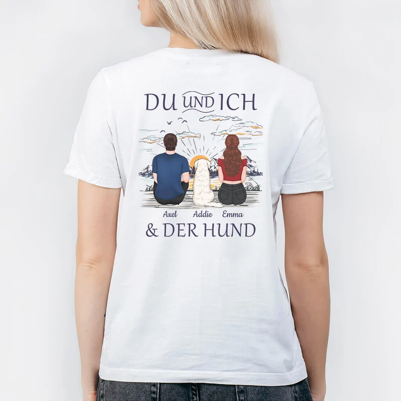 Du Ich Und Mein Hund Rückenseiten - Personalisiertes Geschenk | Rückenseiten T-shirt für Hundeliebhaber