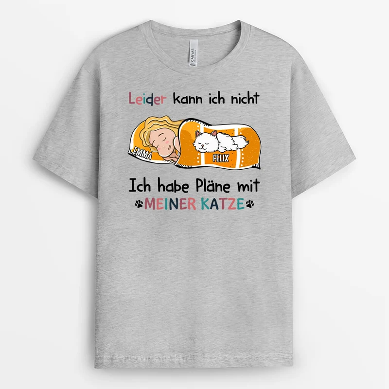Ich habe Pläne mit meiner Katze - Personalisiertes Geschenk | T-shirt für Katzenliebhaber