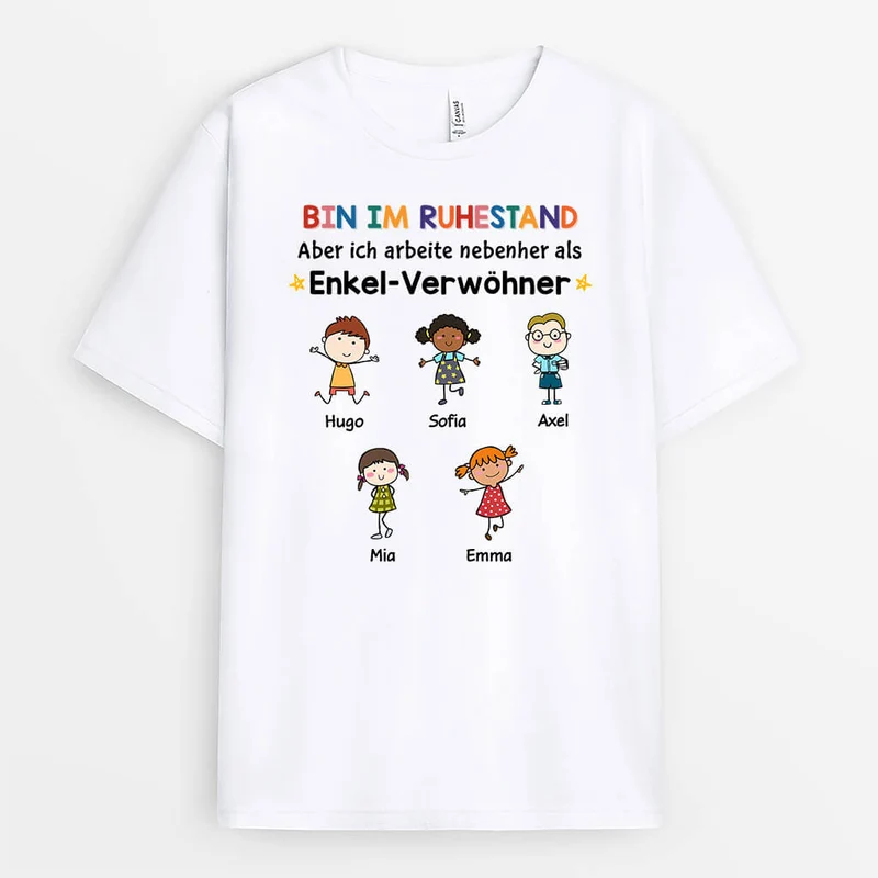Personalisiertes Im Ruhestand Aber Verwöhne Liebevolle Enkelkinder T-shirt