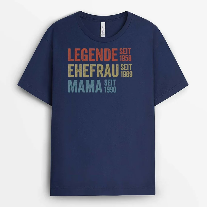 Legende Ehefrau Mama Und Oma Seit - Personalisiertes Geschenk | T-Shirt für Frauen